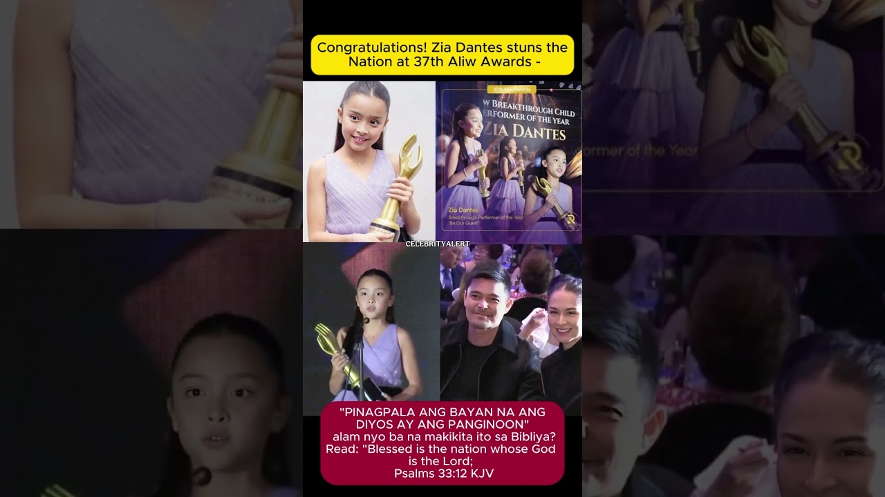 Congratulations! Zia Dantes stuns the Nation at 37th Aliw Awards -  