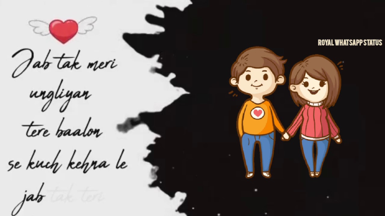 love song for Whatsapp Status RoyalWhatSappStatus YouTube