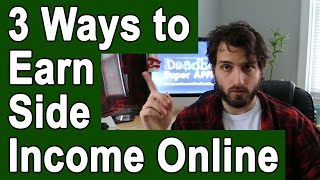3 legit, real ways to make money online on the side