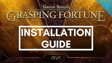 Tamriel Rebuilt 25.05 "Grasping Fortune" Install Guide | OpenMW & Steam (2025)