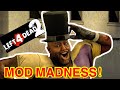 Left 4 Dead 2 MOD MADNESS!