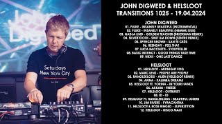 JOHN DIGWEED (UK) &amp; HELSLOOT (Netherlands) @ Transitions 1025 19.04.2024