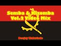 Recordar é Viver Semba & Kizomba Vol. 1 | Deejay Malcriado