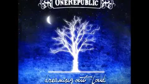 OneRepublic - Dreaming Out Loud