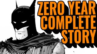 Batman: Zero Year - A Recap of the Complete Story and Tie-Ins