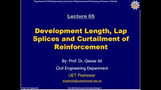 Lecture 05|Development Length, Lap Splices and Curtailment of Reinforcement|Dr Qaiser Ali