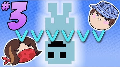 VVVVVV: A Little Bunch of Everything - PART 3 - Steam Train