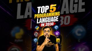 Top 5 Programming Languages to master by 2030 🔥😱 #shorts #coding #programming #tech