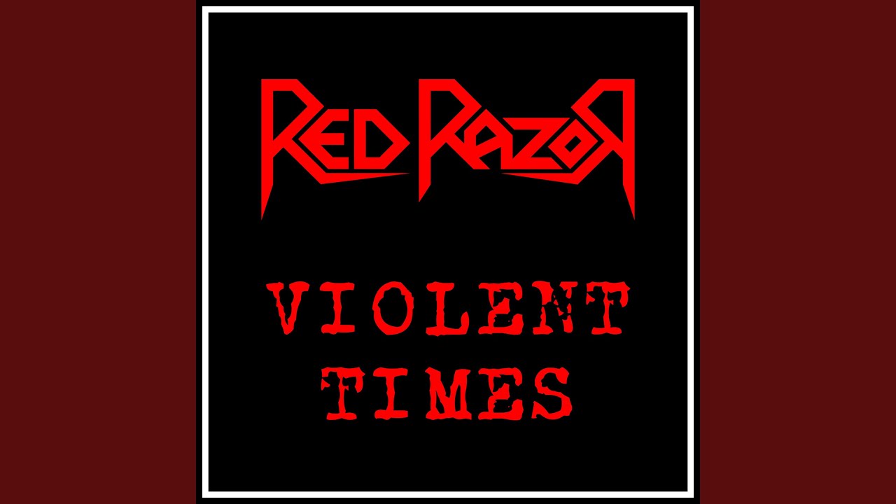 Violent time. Violent time