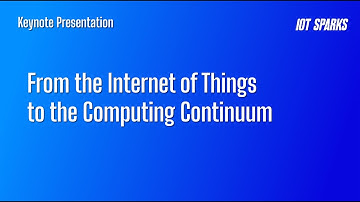 From the Internet of Things to the Computing Continuum