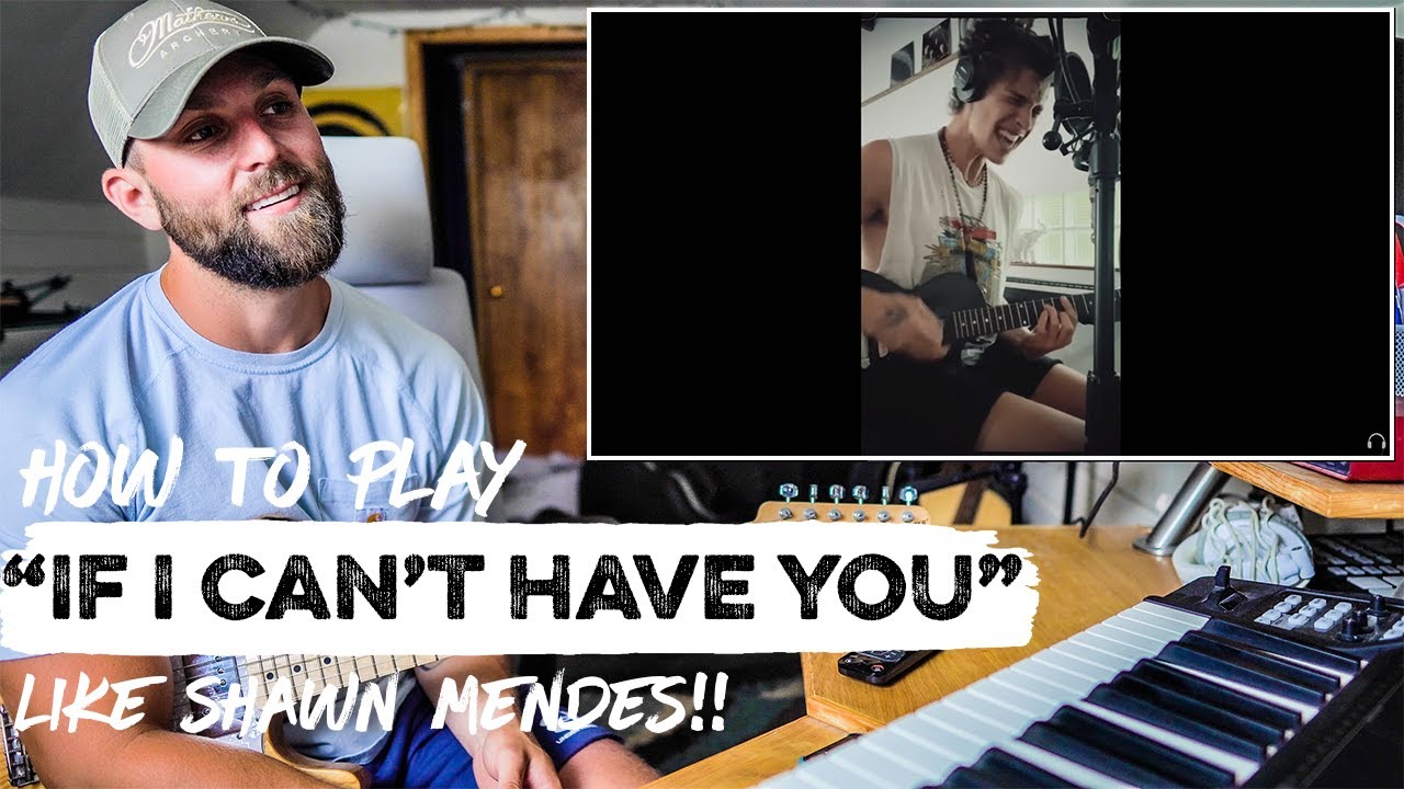 How To Play "If I Can't Have You" LIKE SHAWN MENDES | REACTION + Guitar Tutorial and CHORDS