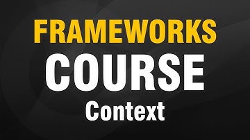 Frameworks - 02 - Context