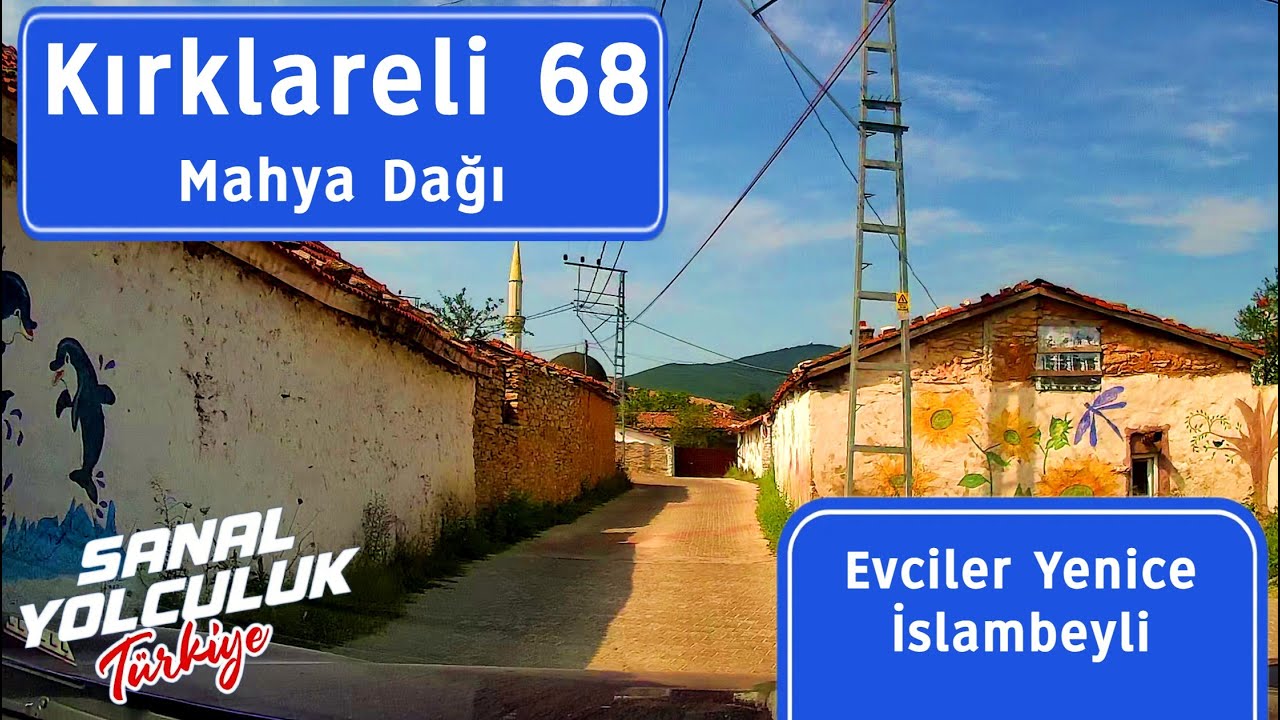 Kırklareli 68: Pınarhisar Evciler Yenice İslambeyli