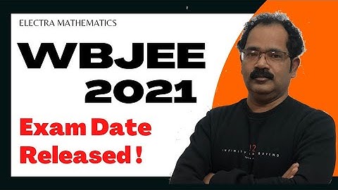 WBJEE 2021. Jee mains 2021