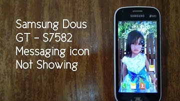 Samsung Duos Gt-S7582 | Icon Problem | How to fix