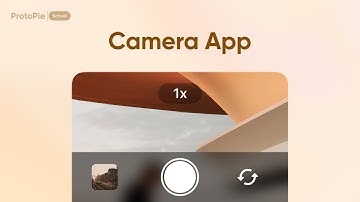 ProtoPie School: Camera App UI | ProtoPie Tutorial