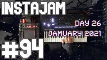 INSTAJAM #94 - Jamuary 2021, Day 26