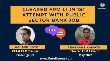 Cleared FRM L1 with Public Sector Job | Prashant Kamath | FRM Level 1 | WhatsApp +91 9819137880
