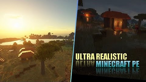 Ultra Realistic shaders for Minecraft pocket edition |no Clickbait|