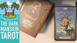 THE DARK MANSION TAROT Video #330 THE DARK MANSION TAROT Video #330