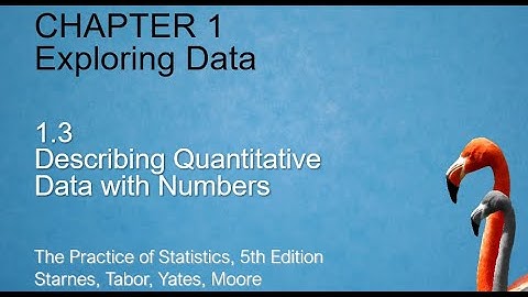 Notes 1.3 Describing Quantitative Data with Numbers