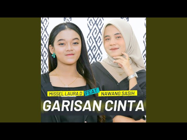 GARISAN CINTA (feat. Nawang Sasih) class=