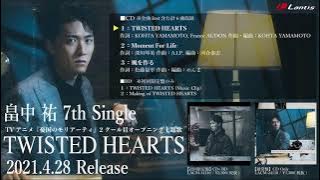 Tasuku Hatanaka / 7th Single 'TWISTED HEARTS' Trailer