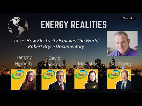 Energy Realities LIVE with special guest Robert Bryce on his new Documentary!