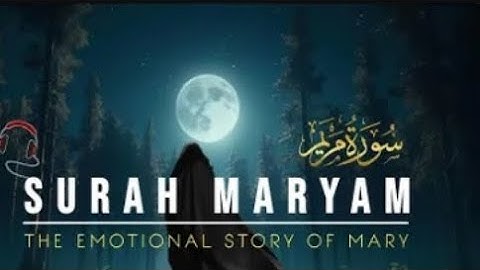 Surah Maryam | Emotional Heart Touching Voice| سورة مريم | Awais Esha