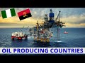 Top 10 Oil Producing Countries in Africa 2021