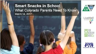 CO - Smart Snacks in School: What Colorado Parents Need to Know