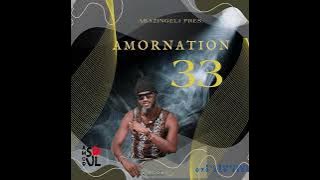 Amornation 33 (2024 Birthday Mix) by Amorsoul