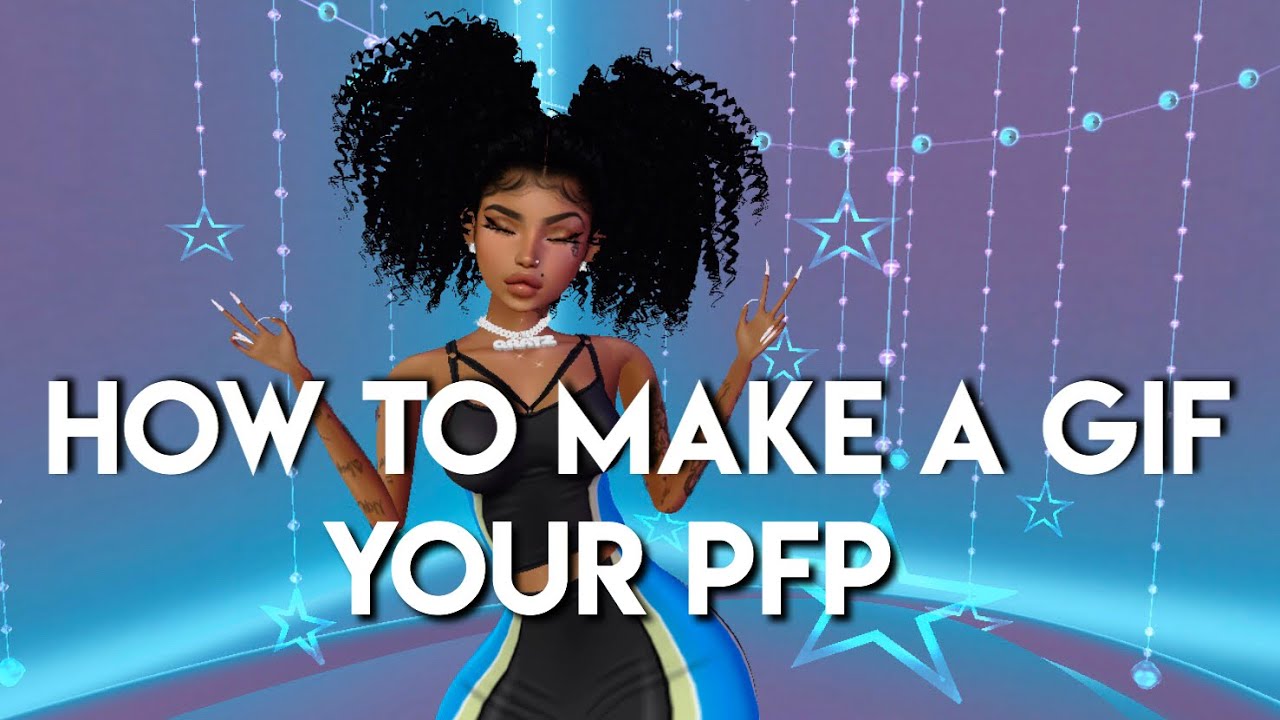 How To Make A Gif Your Profile Picture🧚🏾‍♀️|| Imvu