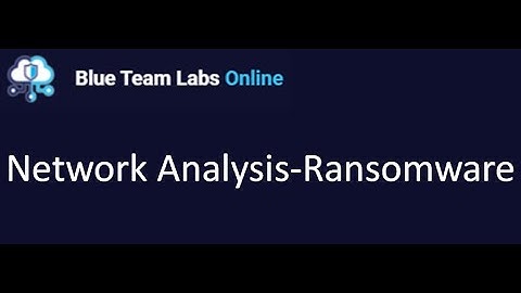 blue team labs Network Analysis Ransomware
