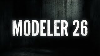 Modeler 26 Sneak Peek