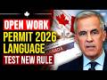 IRCC: New Open Work Permit - Language Test Plan Explained | Immigration Canada 2026
