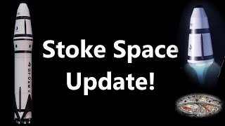 Stoke Space Update!