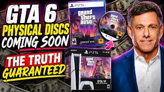 GTA 6 Physical Discs Coming Soon - The Truth