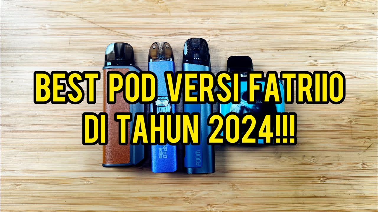 REKOMENDASI POD VERSI FATRIIO DI TAHUN 2024!