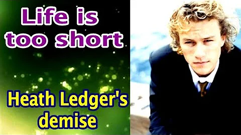 The untimely death of Heath Ledger