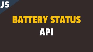 How to Get Battery Status using Battery Status API in Javascript