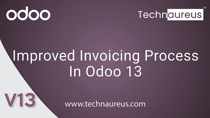 Improved Invoicing Process In Odoo 13 | Odoo Features
