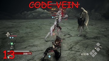 Code Vein Part 13