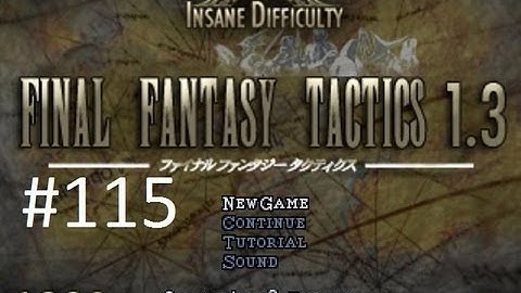 Final Fantasy Tactics 1.3 (Mod) Walkthrough (115) Dark Chocobos & Steel Giants (Nelveska Temple)