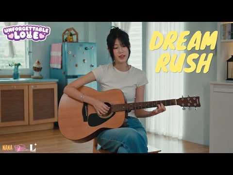 Dream rush - เซฟ เนตรชนก (Official MV) [Unforgettable Love]