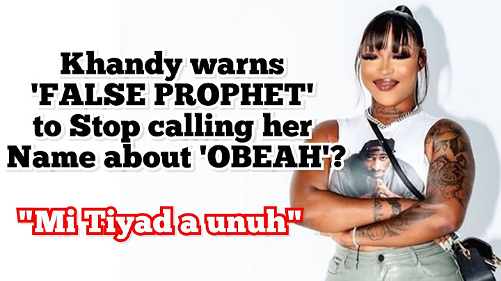 Khandy Brawling warns social media false prophets to leave her alone ?