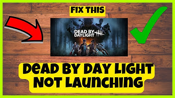 How to Fix Dead by Day light Not Launching Problem 2023 || Steam Launch issue FIXED