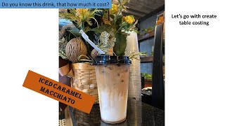 Iced Caramel Macchiato by Create Table Costing screenshot 5