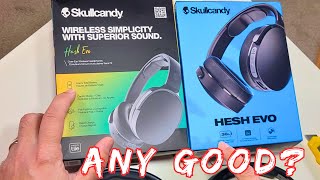 Skullcandy Hesh Evo Headphones - Unboxing and First Impression