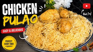 easy and delicious chicken pulao recipe